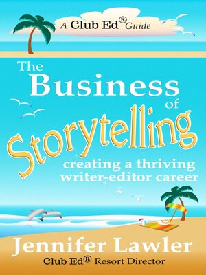 cover image of The Business of Storytelling